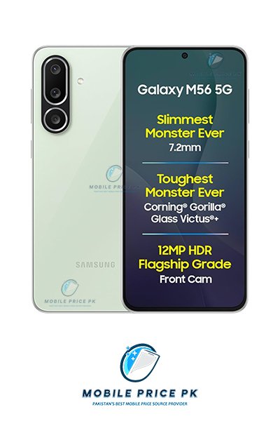 Samsung Galaxy M56 price in Pakistan and full specifications,